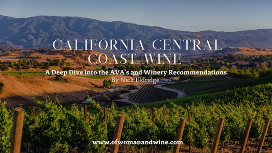 Explore The Central Coast Of California - WINERY RECOMENDATIONS