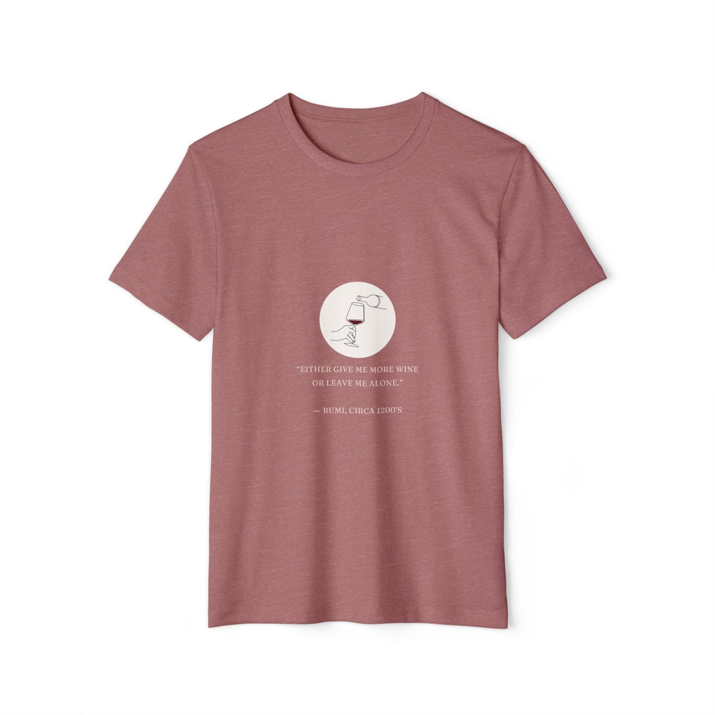 Rumi Wine - Unisex Recycled Organic T-Shirt