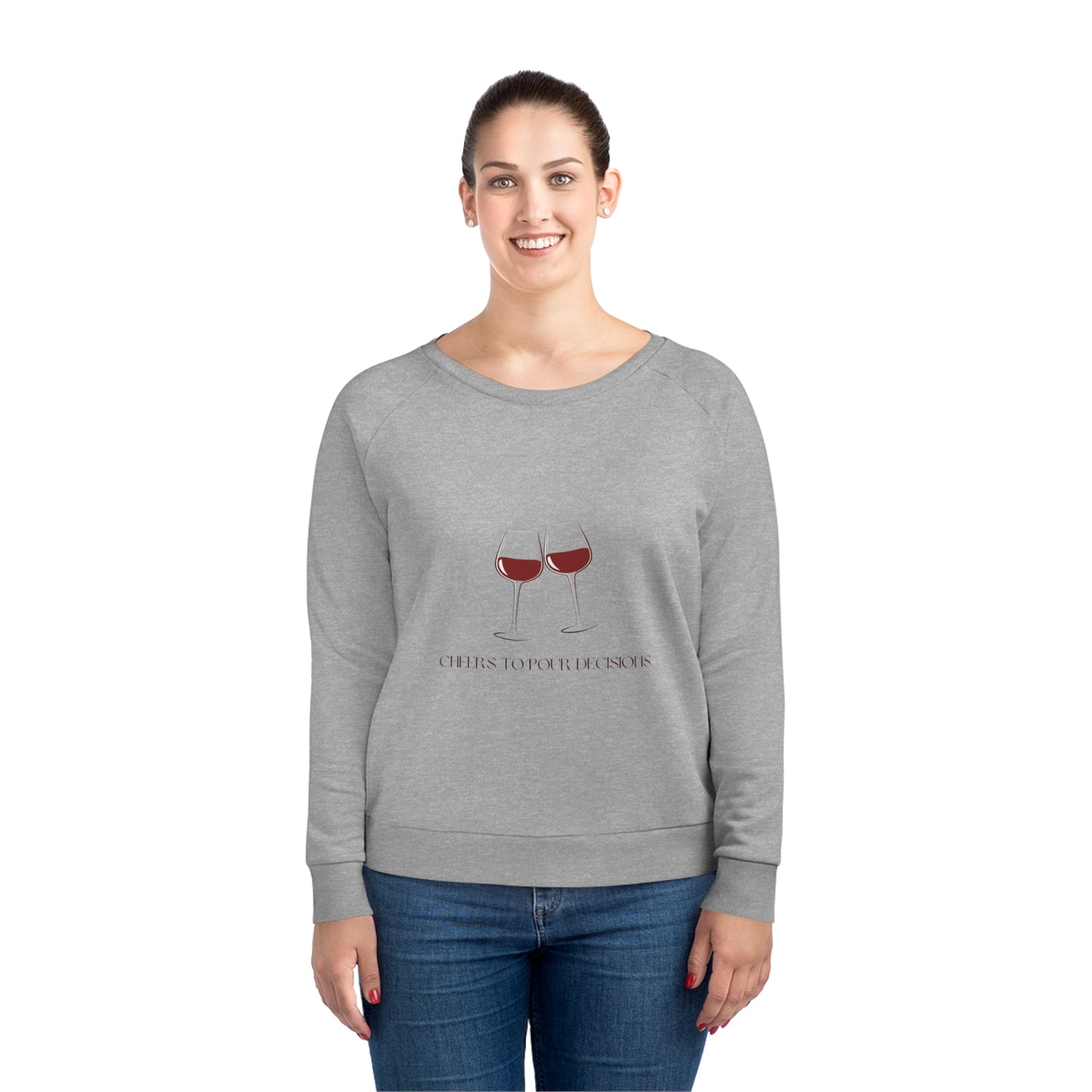 Pour Decisions - Women's Relaxed Fit Sweatshirt