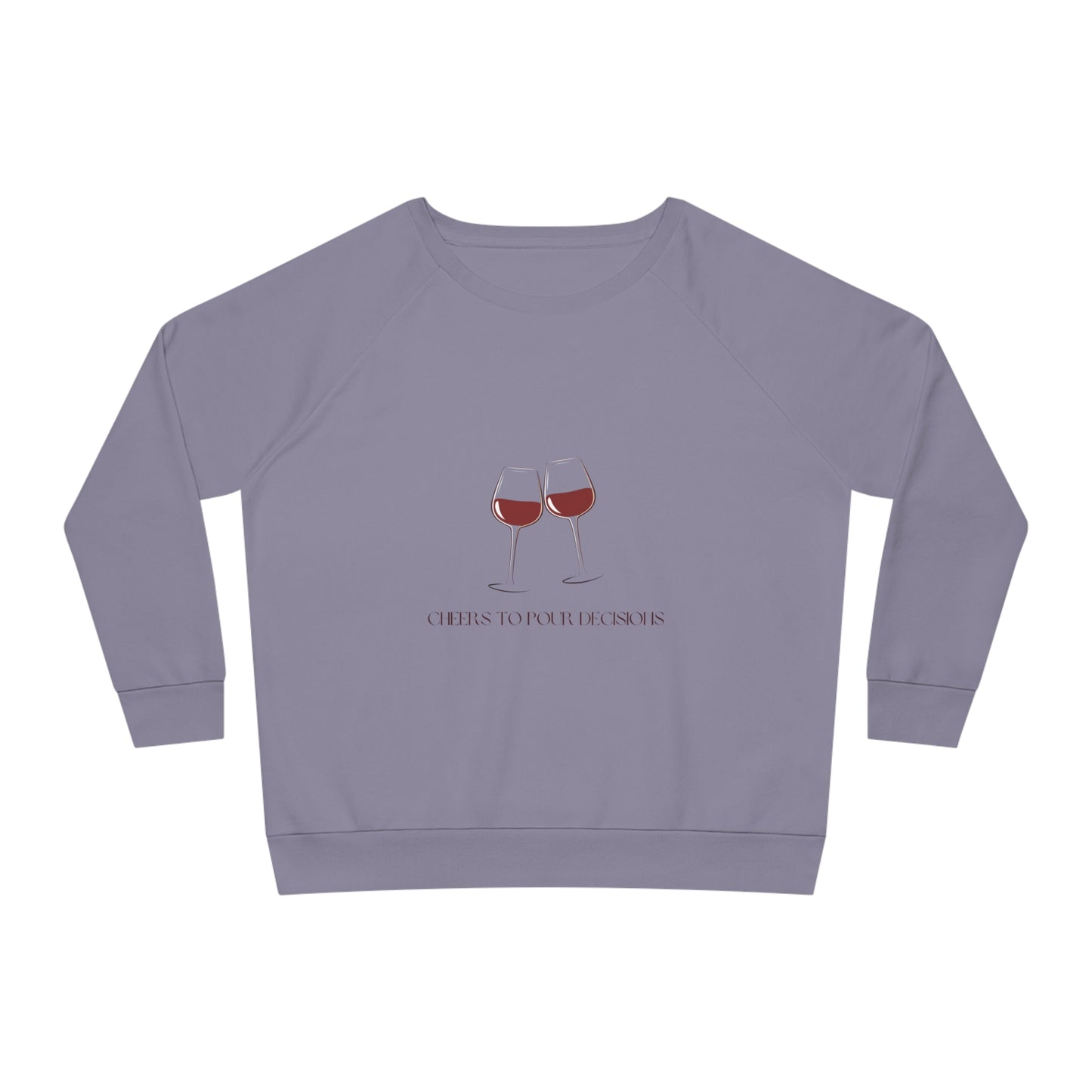 Pour Decisions - Women's Relaxed Fit Sweatshirt