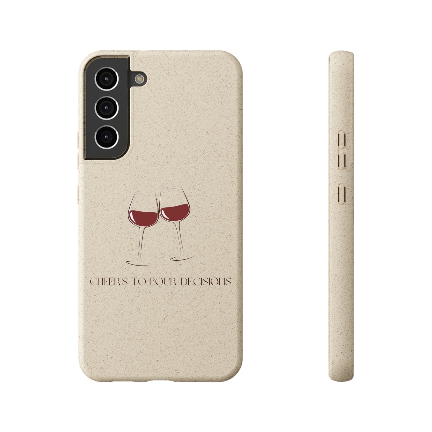 Pour Decisions - Biodegradable Cases