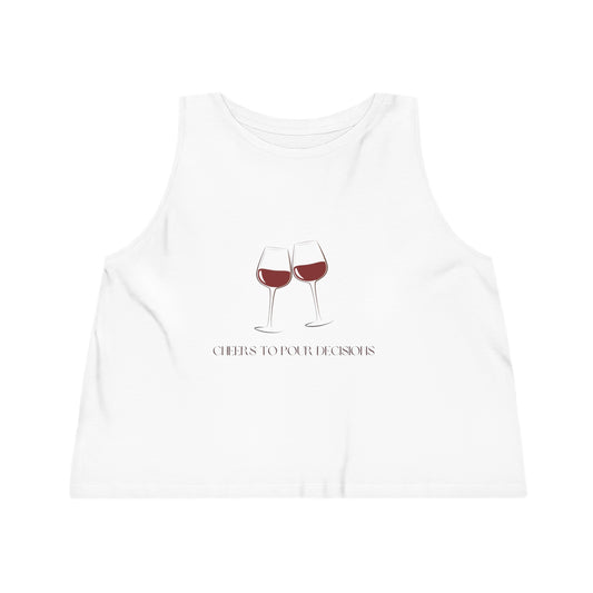 Pour Decisions - Women's Cropped Tank Top